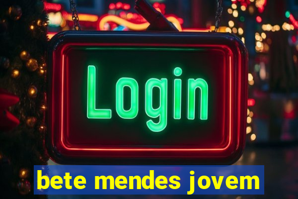 bete mendes jovem